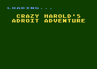 Crazy Harold's Adroit Adventure
