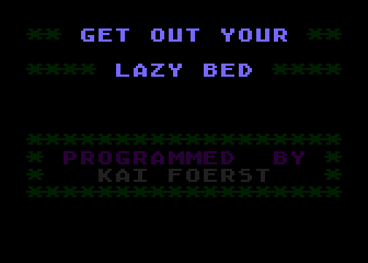 Get Out Your Lazy Bed