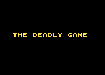 Deadly Game, The